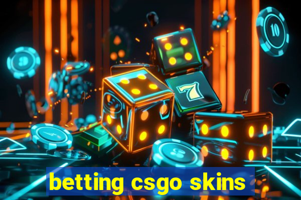 betting csgo skins