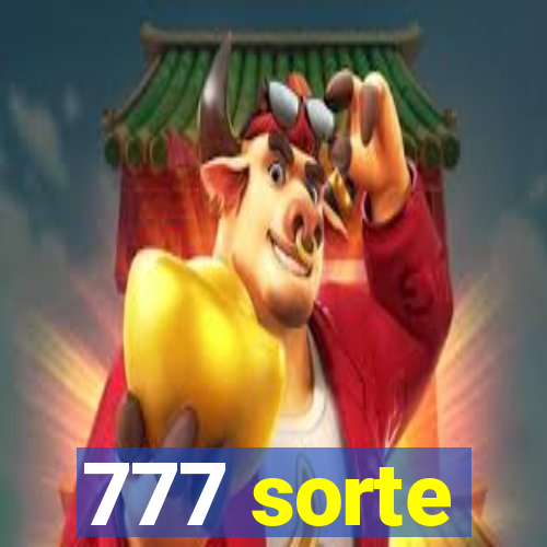 777 sorte