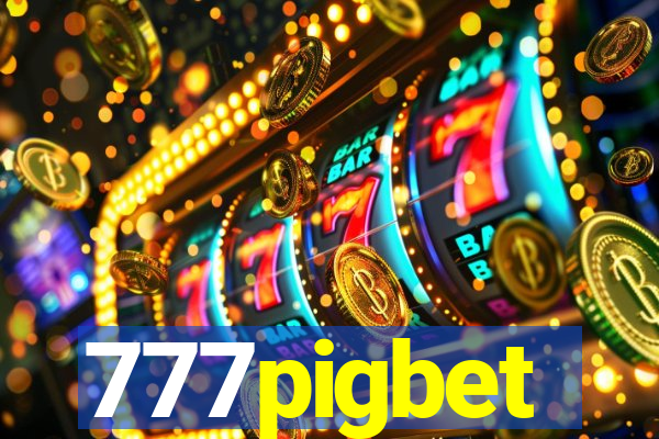 777pigbet