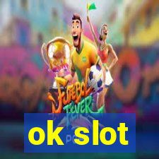 ok slot