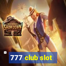 777 club slot