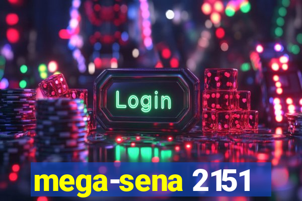 mega-sena 2151