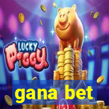 gana bet