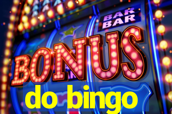 do bingo