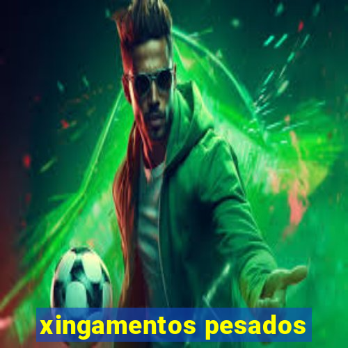 xingamentos pesados