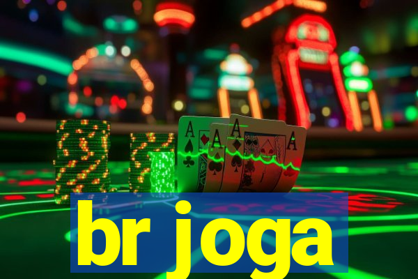 br joga