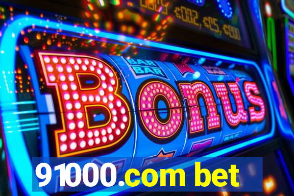 91000.com bet