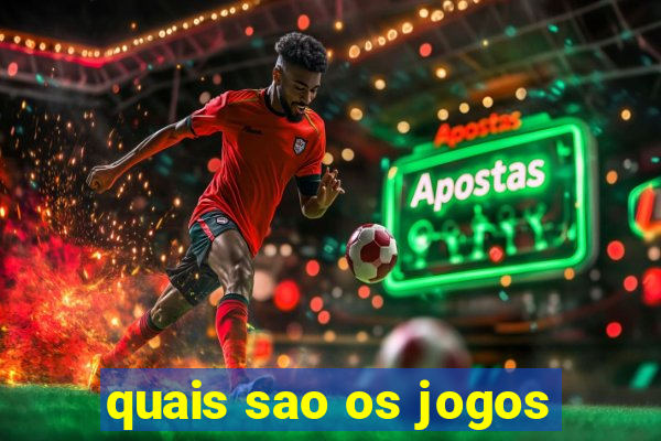 quais sao os jogos