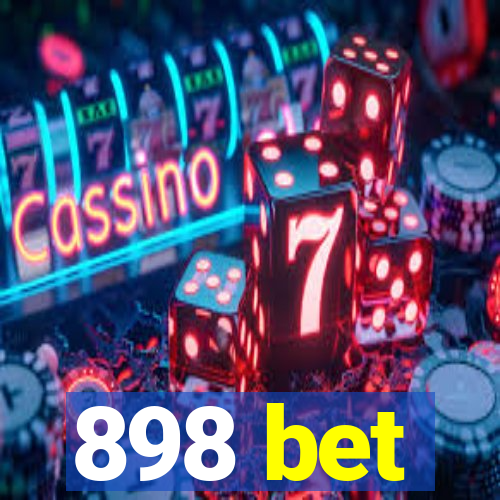 898 bet