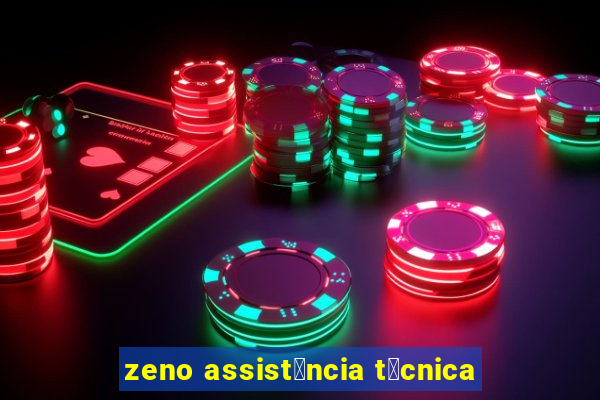 zeno assist锚ncia t茅cnica