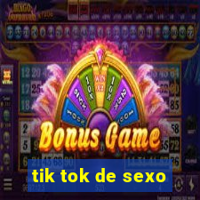 tik tok de sexo