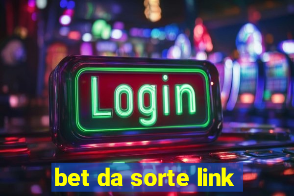 bet da sorte link