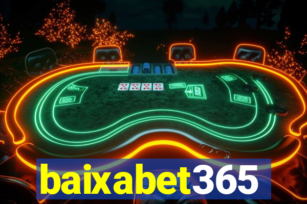 baixabet365