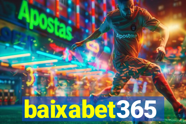 baixabet365