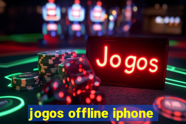 jogos offline iphone