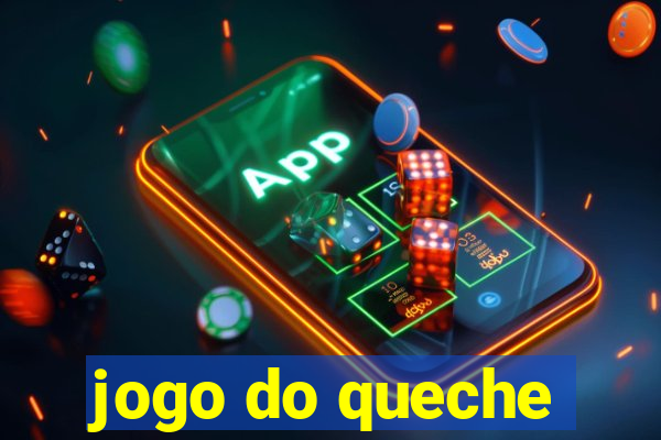 jogo do queche