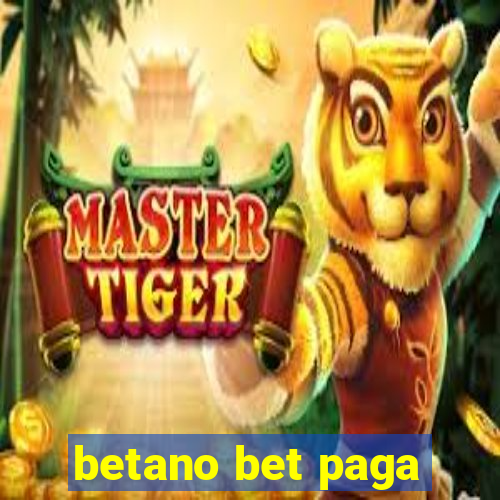 betano bet paga