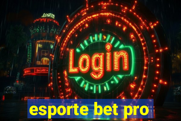 esporte bet pro