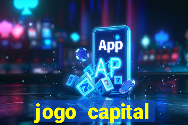 jogo capital download mobile