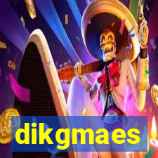 dikgmaes