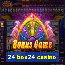 24 box24 casino