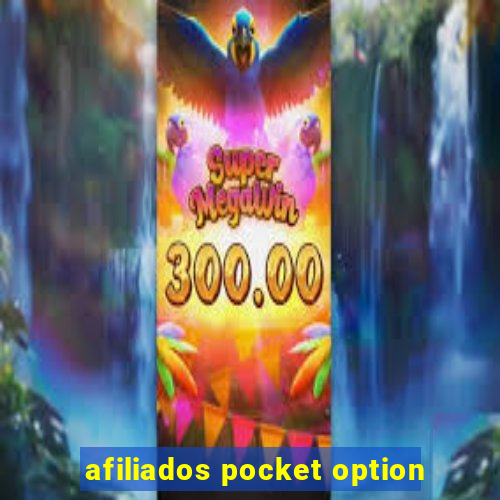 afiliados pocket option