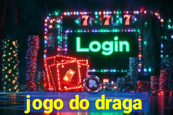 jogo do draga