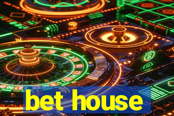 bet house