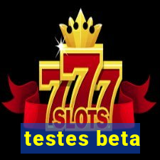 testes beta