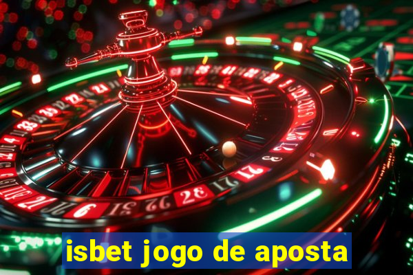 isbet jogo de aposta