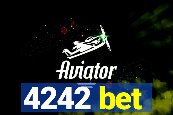 4242 bet