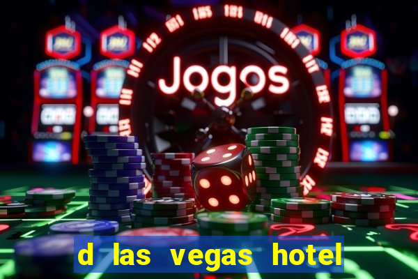 d las vegas hotel and casino