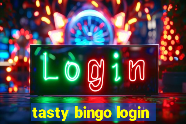 tasty bingo login