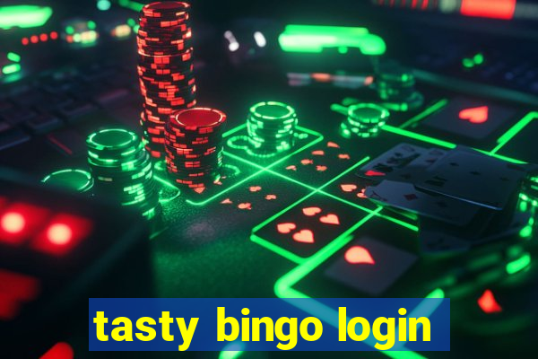 tasty bingo login