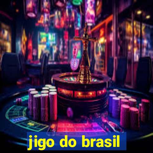 jigo do brasil