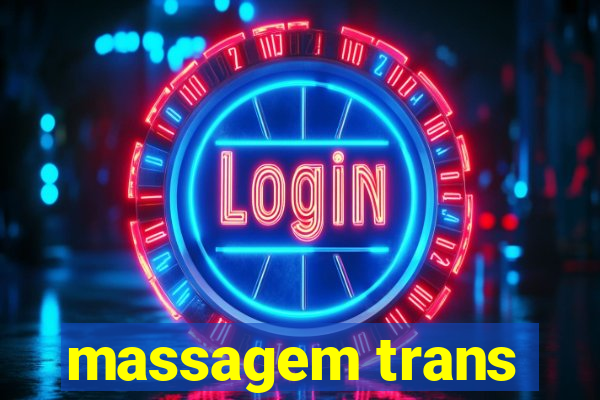 massagem trans