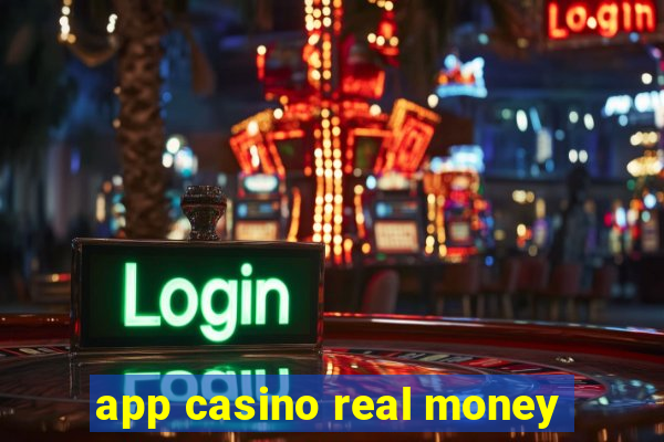 app casino real money