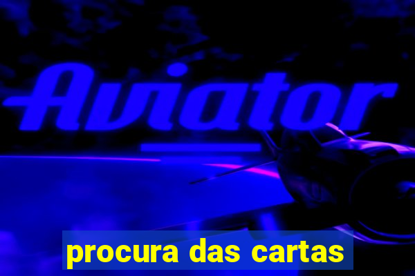 procura das cartas