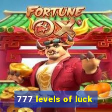 777 levels of luck