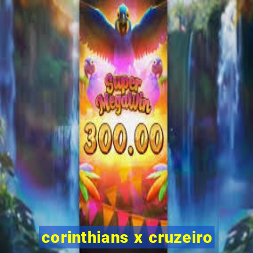 corinthians x cruzeiro