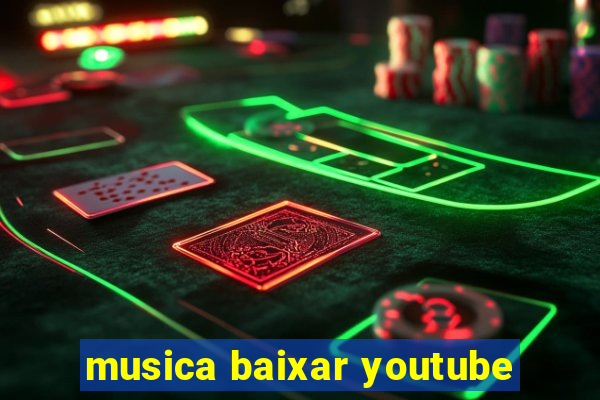 musica baixar youtube