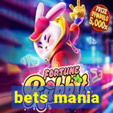 bets mania