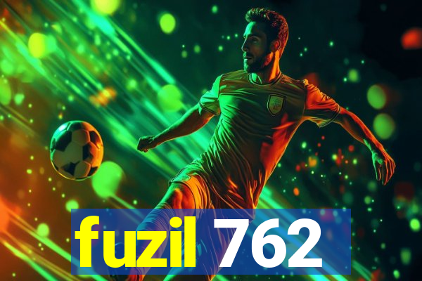 fuzil 762