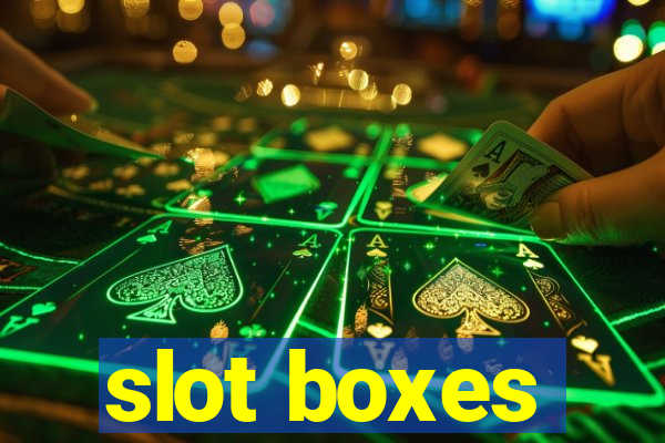 slot boxes