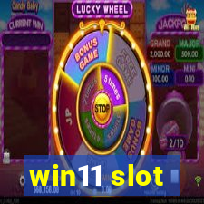 win11 slot