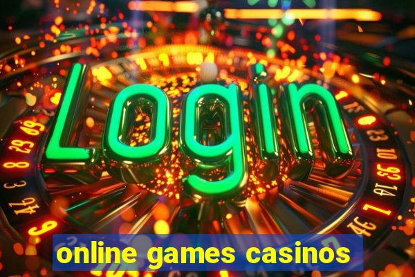 online games casinos