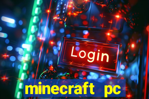 minecraft pc windows 7