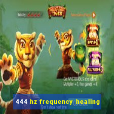 444 hz frequency healing