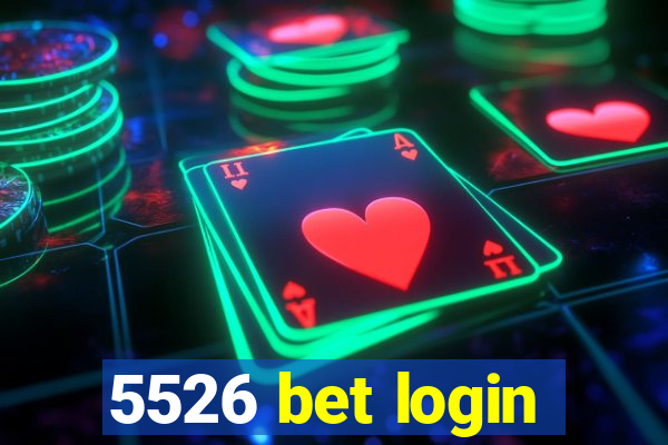 5526 bet login