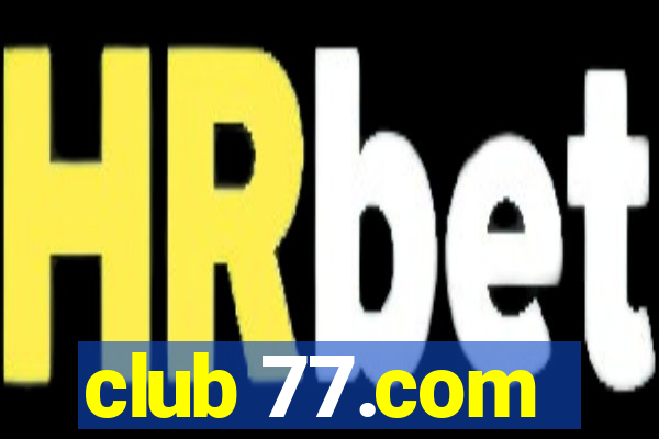 club 77.com